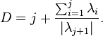  D=j+\frac{\sum_{i=1}^j\lambda_i}{|\lambda_{j+1}|}. 