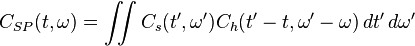 C_{SP}(t,\omega) =  \iint C_s(t',\omega')C_h(t'-t,\omega'-\omega)\,dt'\,d\omega'