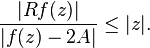 \frac{|Rf(z)|}{|f(z)-2A|} \leq |z|.