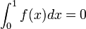 \int_0^1 f(x) dx = 0