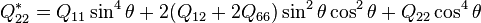   Q^*_{22} = Q_{11}\sin^4\theta + 2(Q_{12} + 2Q_{66})\sin^2\theta\cos^2\theta + Q_{22}\cos^4 \theta 