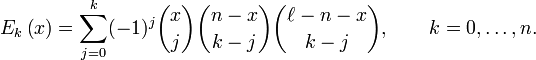E_{k}\left(x\right)=\sum_{j=0}^{k}(-1)^{j}\binom{x}{j} \binom{n-x}{k-j}\binom{\ell-n-x}{k-j},\qquad k=0,\ldots,n.