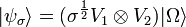 | \psi_{\sigma} \rangle = ( \sigma^{\frac{1}{2}} V_1 \otimes V_2 ) | \Omega \rangle 