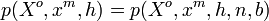 p(X^o,x^m,h) = p(X^o,x^m,h,n,b)\,