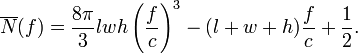 
\overline{N}(f) = \frac{8\pi}{3}lwh\left(\frac{f}{c}\right)^3 - (l+w+h)\frac{f}{c} +\frac{1}{2}.
