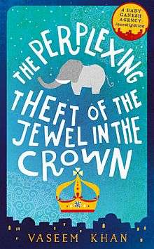  The Perplexing Theft of the Jewel in the Crown