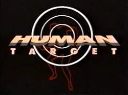 Title card for the 1992 ABC television series Human Target