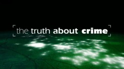 The text "The Truth About Crime" in white and lower case, increasing in boldness, overlaid on a green, horizontal map highlighted with glowing white dots fading to black at the top of the image