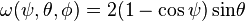 \omega(\psi,\theta,\phi) = 2(1-\cos\psi)\sin\!\theta\, 