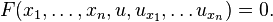  F(x_1,\ldots,x_n,u,u_{x_1},\ldots u_{x_n}) =0. \,